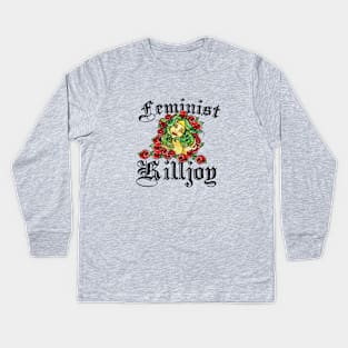 Feminist Killjoy Kids Long Sleeve T-Shirt